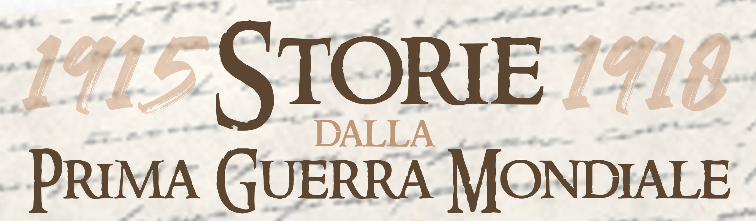 1915-1918 Storie dalla Prima Guerra Mondiale